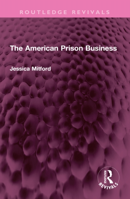 Book Cover for American Prison Business by Jessica Mitford