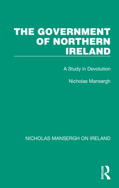 Book Cover for Government of Northern Ireland by Mansergh, Nicholas