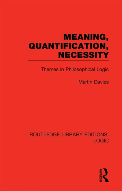 Book Cover for Meaning, Quantification, Necessity by Martin Davies