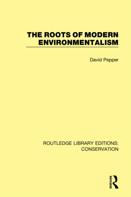 Book Cover for Roots of Modern Environmentalism by David Pepper