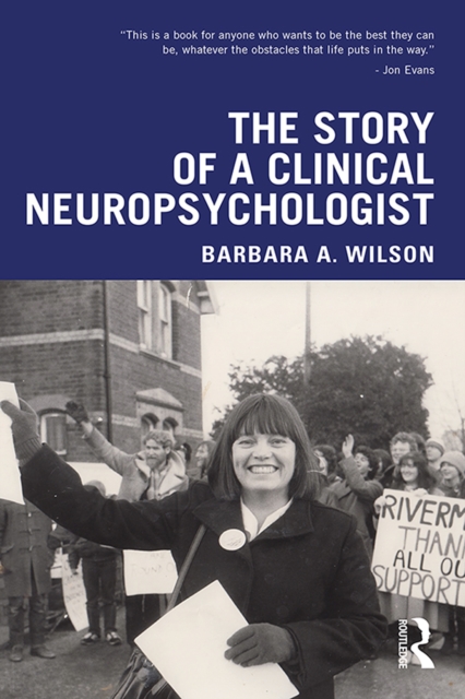 Book Cover for Story of a Clinical Neuropsychologist by Barbara A. Wilson