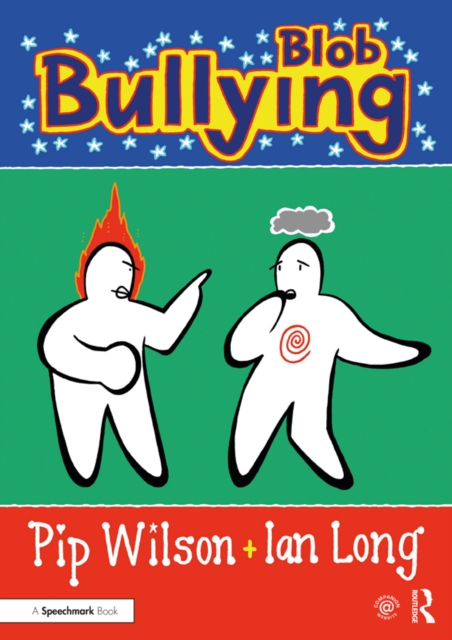 Book Cover for Blob Bullying by Pip Wilson, Ian Long