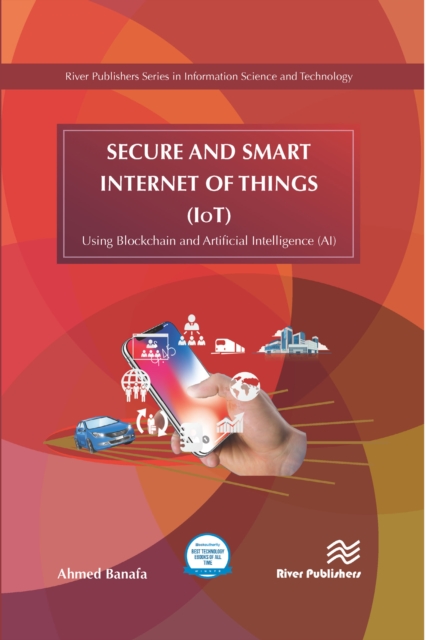 Book Cover for Secure and Smart Internet of Things (IoT) by Banafa, Ahmed