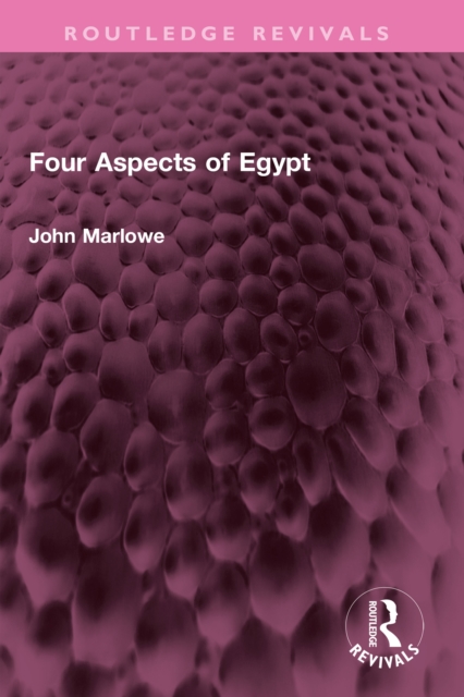 Book Cover for Four Aspects of Egypt by John Marlowe