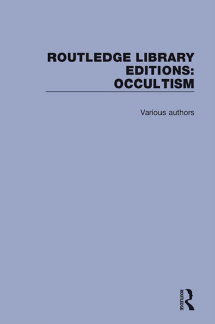 Book Cover for Routledge Library Editions: Occultism by Various Authors