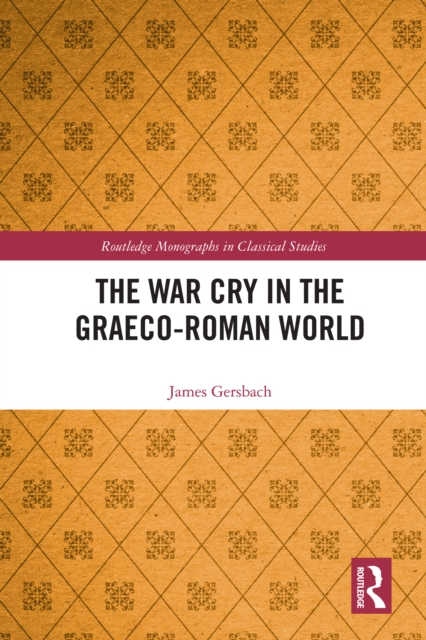 Book Cover for War Cry in the Graeco-Roman World by Gersbach, James