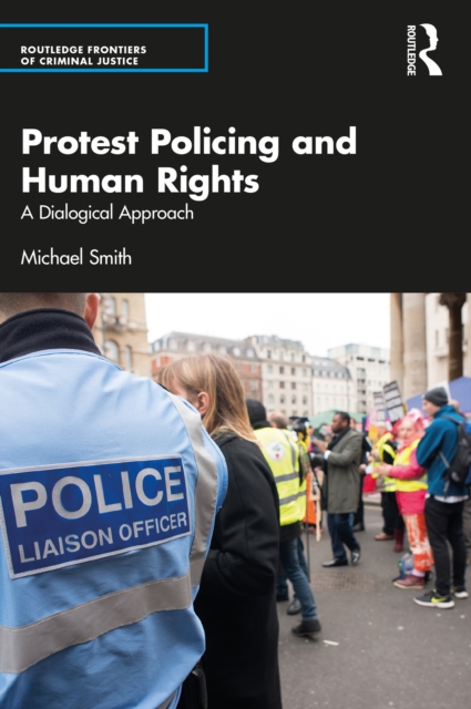 Book Cover for Protest Policing and Human Rights by Smith, Michael