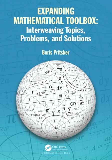 Book Cover for Expanding Mathematical Toolbox: Interweaving Topics, Problems, and Solutions by Boris Pritsker