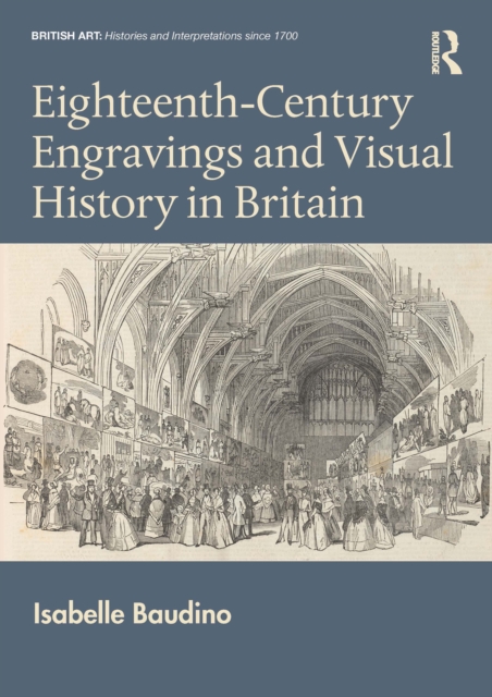 Book Cover for Eighteenth-Century Engravings and Visual History in Britain by Baudino, Isabelle