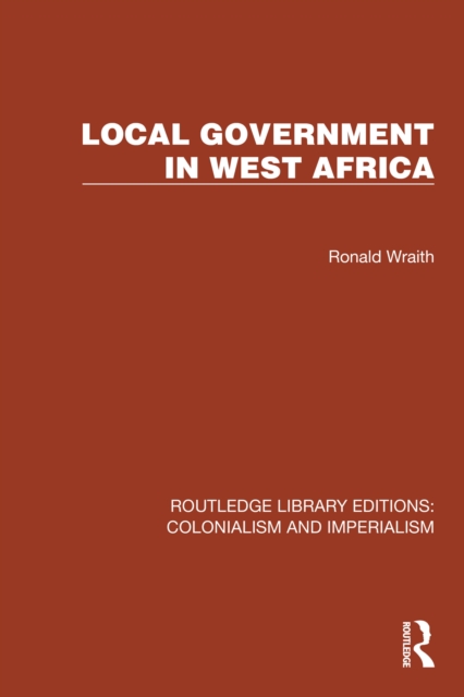 Book Cover for Local Government in West Africa by Ronald Wraith