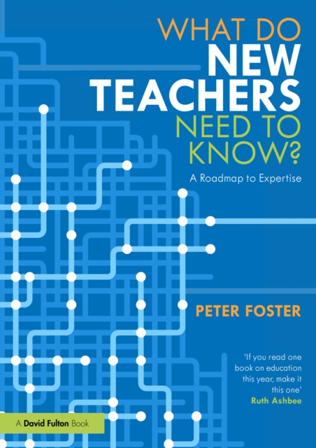 Book Cover for What Do New Teachers Need to Know? by Peter Foster
