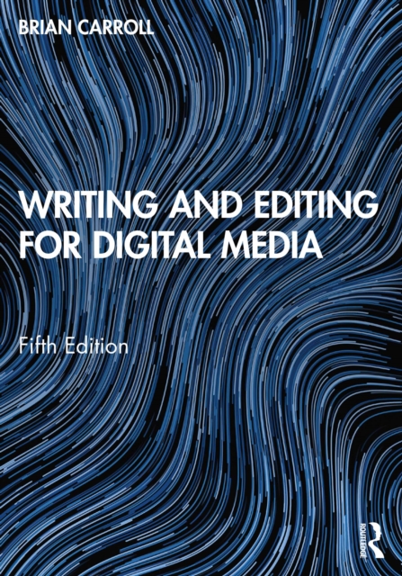 Book Cover for Writing and Editing for Digital Media by Brian Carroll