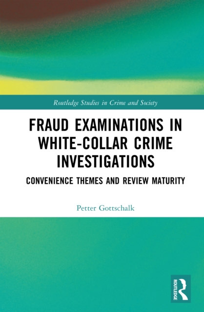 Book Cover for Fraud Examinations in White-Collar Crime Investigations by Petter Gottschalk