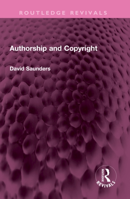 Book Cover for Authorship and Copyright by David Saunders