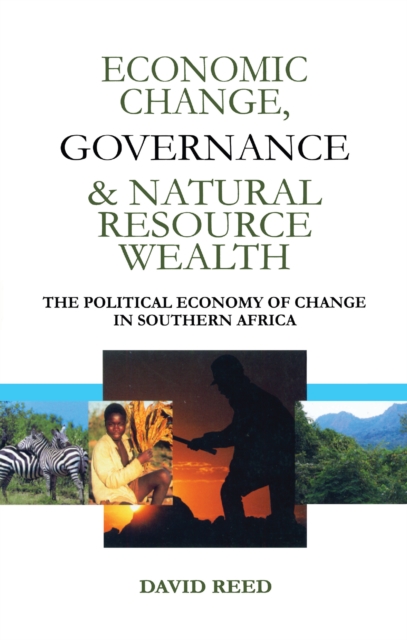 Book Cover for Economic Change Governance and Natural Resource Wealth by Reed, David