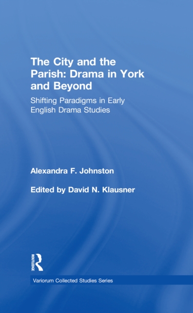 Book Cover for City and the Parish: Drama in York and Beyond by Johnston, Alexandra F.