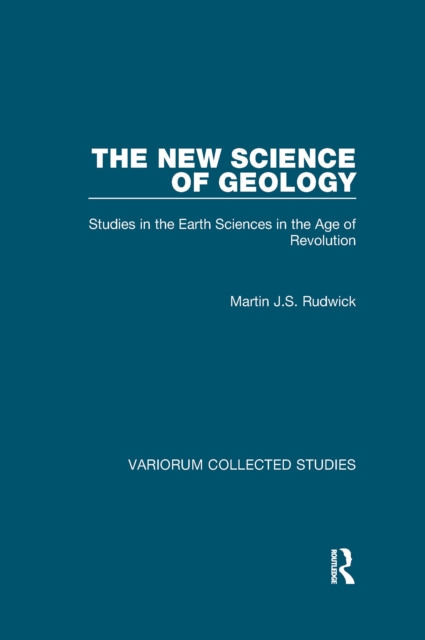 Book Cover for New Science of Geology by Rudwick, Martin J.S.