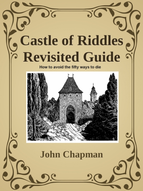 Book Cover for Castle of Riddles Revisited Guide by John Chapman