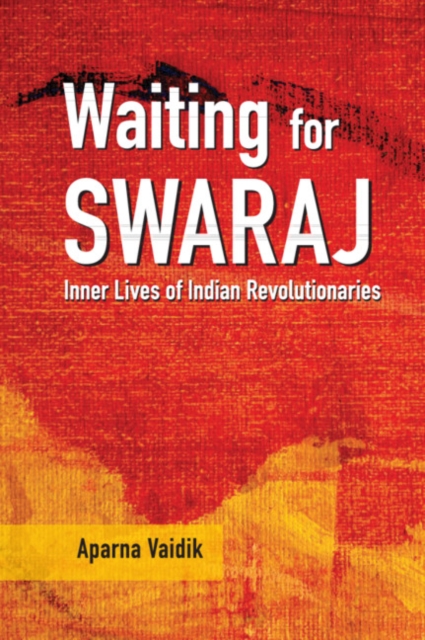 Book Cover for Waiting for Swaraj by Aparna Vaidik