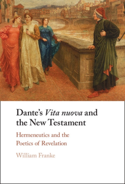 Book Cover for Dante's Vita Nuova and the New Testament by William Franke