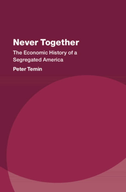 Book Cover for Never Together by Peter Temin