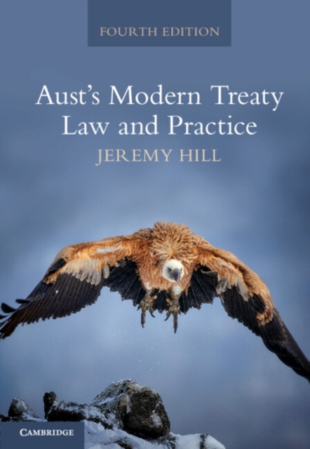 Book Cover for Aust's Modern Treaty Law and Practice by Jeremy Hill