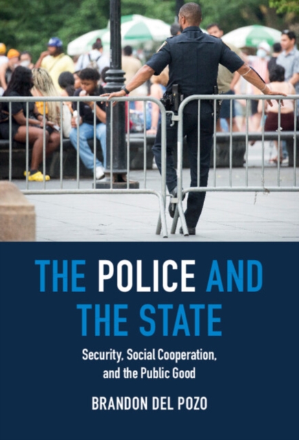 Book Cover for Police and the State by Pozo, Brandon del