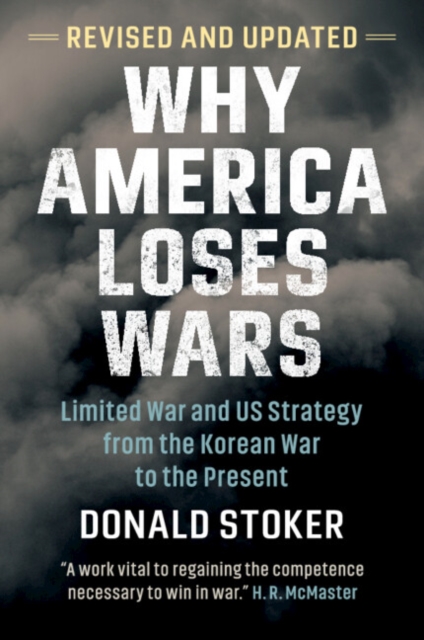 Book Cover for Why America Loses Wars by Donald Stoker