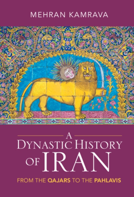 Book Cover for Dynastic History of Iran by Kamrava, Mehran