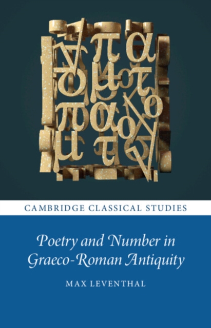 Book Cover for Poetry and Number in Graeco-Roman Antiquity by Max Leventhal