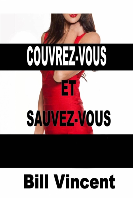 Book Cover for Couvrez-vous et Sauvez-vous by Bill Vincent