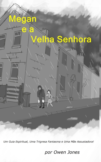 Book Cover for Megan e a Velha Senhora by Owen Jones