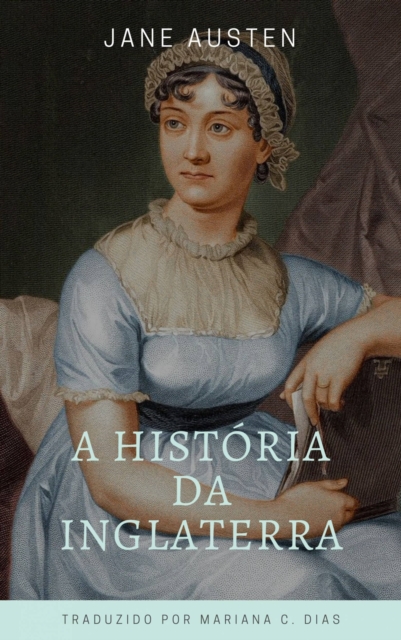 Book Cover for A história da Inglaterra by Jane Austen