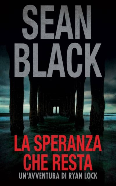 Book Cover for La speranza che resta by Sean Black