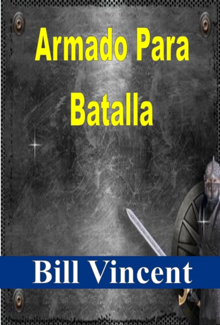 Book Cover for Armado Para Batalla by Bill Vincent