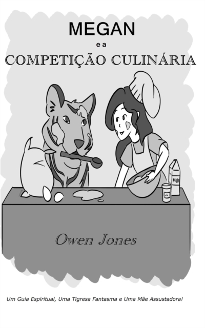 Book Cover for Megan e a Competição Culinária by Owen Jones