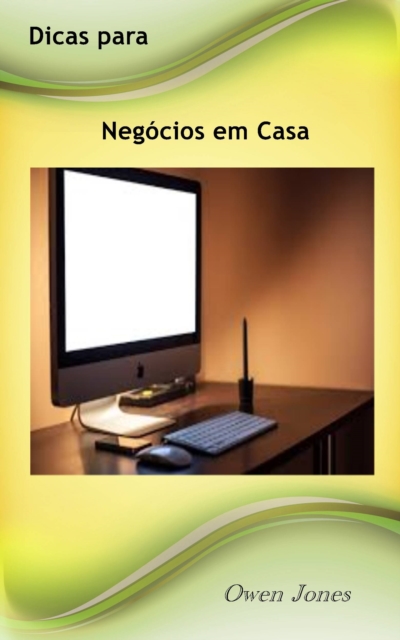 Book Cover for Dicas Para Negócios em Casa by Owen Jones