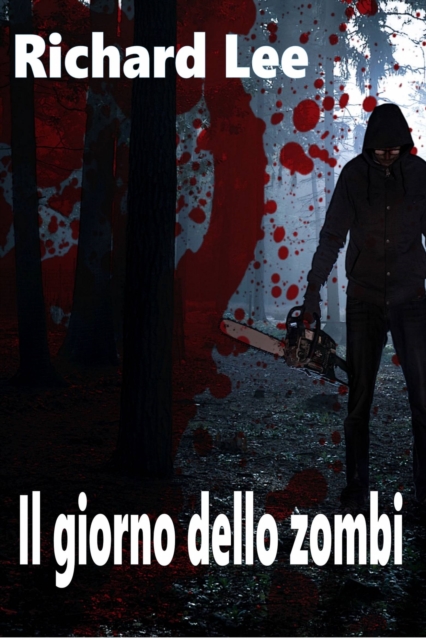 Book Cover for Il giorno dello zombi by Richard Lee