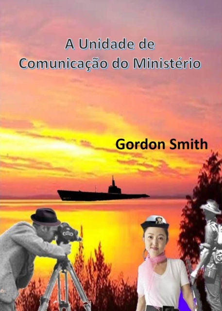 Book Cover for A Unidade de Comunicação do Ministério by Gordon Smith