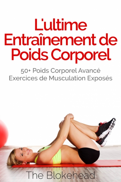 Book Cover for L''ultime Entraînement de poids corporel by THE BLOKEHEAD