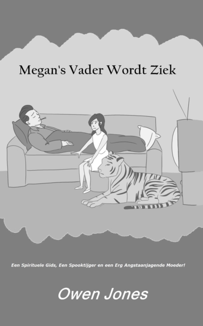 Book Cover for Megan''s Vader Wordt Ziek by Owen Jones