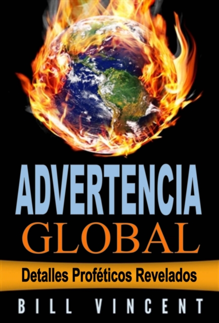 Book Cover for Advertencia Global by Bill Vincent