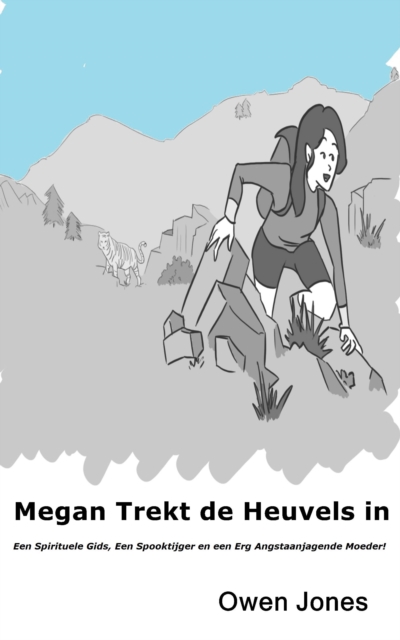 Book Cover for Megan Trekt De Heuvels In by Owen Jones