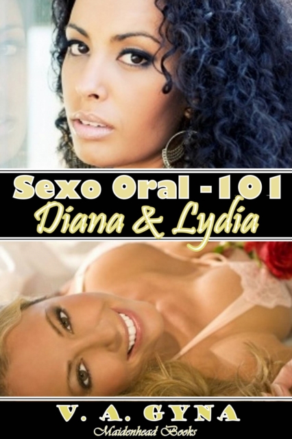 Book Cover for Sexo oral 101 – Diana y Lydia by V.A. Gyna