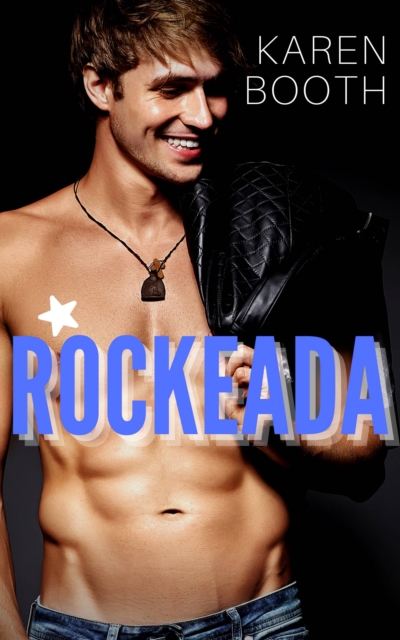 Book Cover for Rockeada by Karen Booth