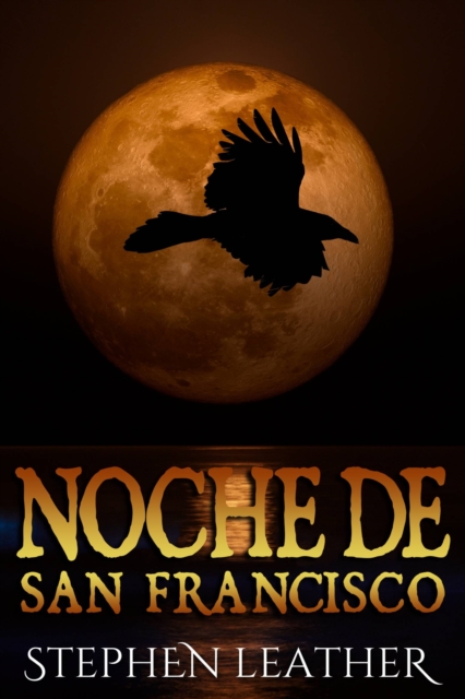 Book Cover for Noche de San Francisco by Stephen Leather