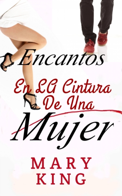 Book Cover for Encantos en la cintura de una mujer by Mary King