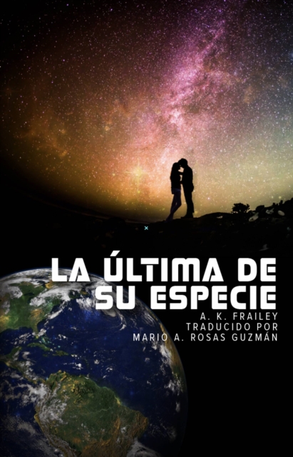 Book Cover for La última de su especie by A. K. Frailey