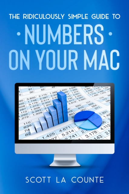 Book Cover for Ridiculously Simple Guide To Numbers For Mac by Scott La Counte