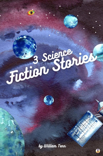 Book Cover for 3 Science Fiction Stories by William Tenn